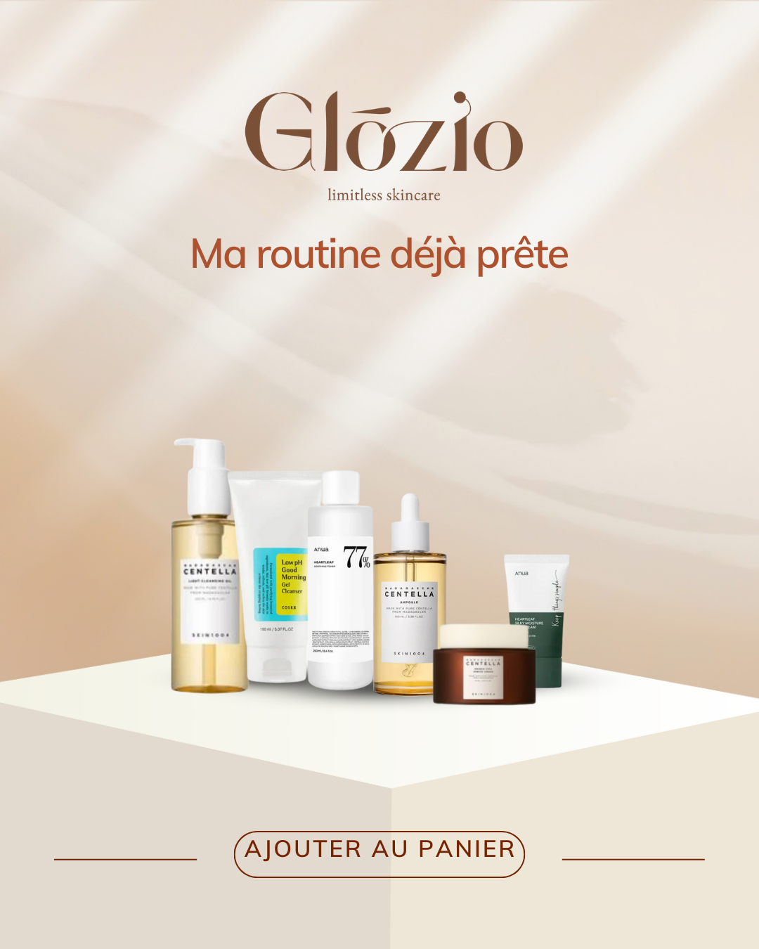 La routine simple en 6 étapes by Glozio GLŌZIO